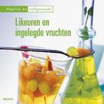 Likeuren En Ingelegde Vruchten 9789044712360, Boeken, Gelezen, Yvonne van Hul Aalders, Verzenden