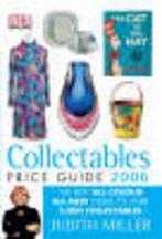 Collectables price guide 2006 9781405308809 Judith Miller, Gelezen, Judith Miller, Verzenden