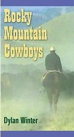 Rocky Mountain Cowboys VideoGames, Boeken, Verzenden, Zo goed als nieuw, Dylan Winter