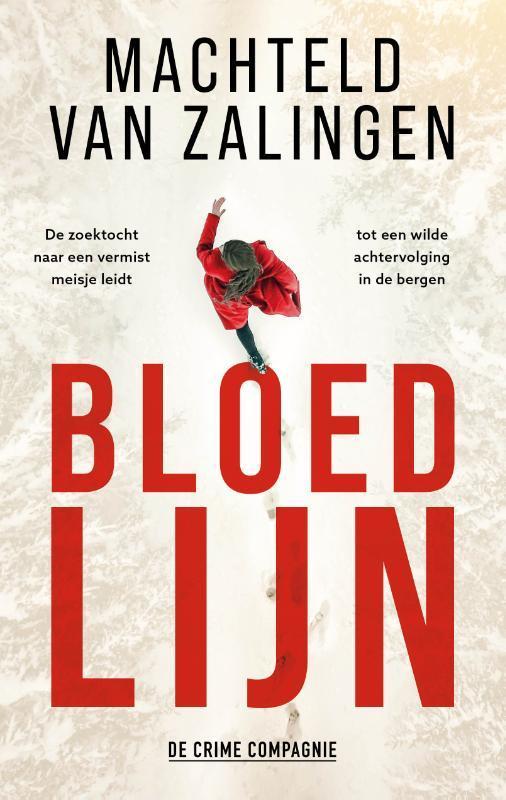 Bloedlijn 9789461096852 Machteld van Zalingen, Boeken, Literatuur, Zo goed als nieuw, Verzenden