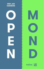 Open mond 9789048818075 Erik Jan Harmens, Boeken, Verzenden, Gelezen, Erik Jan Harmens