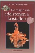 Magie Van Edelstenen En Kristallen 9789069636351, Boeken, Esoterie en Spiritualiteit, Gelezen, Cunningham Scott, Verzenden