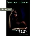 Dwaalspoor 9789061122296 Loes den Hollander, Boeken, Verzenden, Gelezen, Loes den Hollander