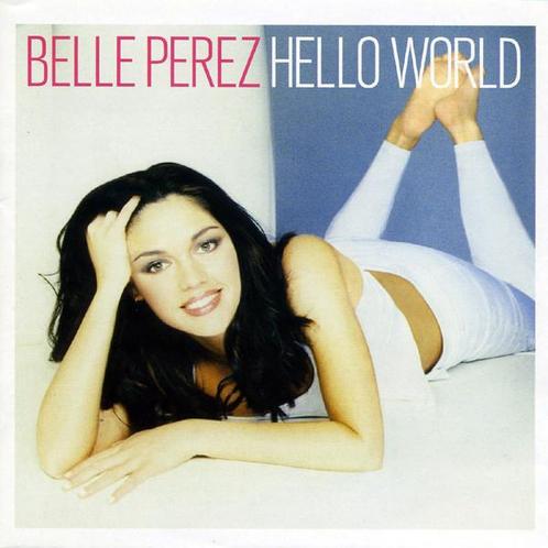 cd - Belle Perez - Hello World, Cd's en Dvd's, Cd's | Overige Cd's, Zo goed als nieuw, Verzenden