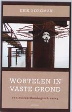 Wortelen in vaste grond 9789021142418 Erik Borgman, Boeken, Verzenden, Gelezen, Erik Borgman