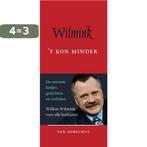 t Kon minder 9789028221147 Willem Wilmink, Boeken, Verzenden, Gelezen, Willem Wilmink