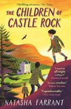 The Children of Castle Rock 9780571323562 Natasha Farrant, Boeken, Verzenden, Gelezen, Natasha Farrant