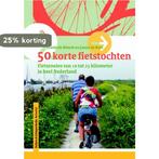 50 korte fietstochten in Nederland 9789058819420, Boeken, Verzenden, Zo goed als nieuw, Diederik Mönch