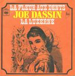 Joe Dassin - La Fleur Aux Dents / La Luzerne, Gebruikt, Ophalen of Verzenden