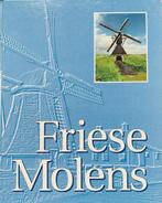 FRIESE MOLENS 9789033015229, Verzenden, Zo goed als nieuw