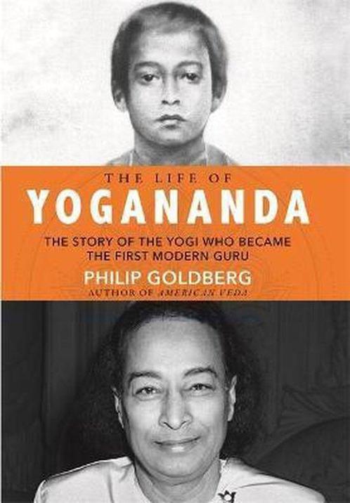 The Life of Yogananda 9781401952181 Philip Goldber, Boeken, Taal | Engels, Gelezen, Verzenden