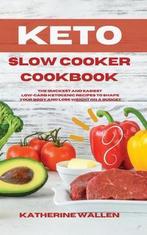 9781914045608 Keto Slow Cooker Cookbook Katherine Wallen, Nieuw, Katherine Wallen, Verzenden