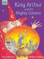 Crazy Camelot capers: King Arthur and the mighty contest by, Gelezen, Tony Mitton, Verzenden