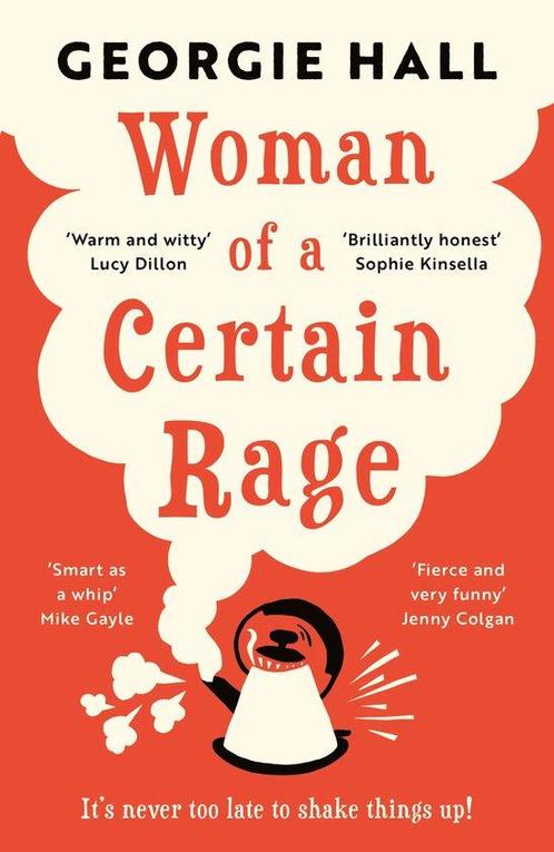 Woman of a Certain Rage 9781800240049 Georgie Hall, Boeken, Overige Boeken, Gelezen, Verzenden