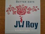 cd single card - JW Roy - Better Days, Cd's en Dvd's, Verzenden, Zo goed als nieuw