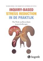 Inquiry-based stress reduction in de praktijk / In de, Boeken, Verzenden, Gelezen, MarieOdiel van Rhijn