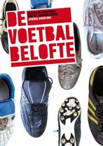 De voetbalbelofte 9789077557501 Jan Siebelink, Verzenden, Gelezen, Jan Siebelink