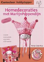 Home decoraties met MarlijnPoppendijn / Cantecleer, Boeken, Mode, Verzenden, Gelezen, Marlijn Colijn-Rous