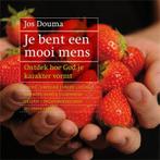 Je bent een mooi mens 9789033816291 Jos Douma, Boeken, Verzenden, Gelezen, Jos Douma