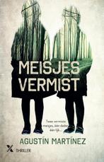 Meisjes vermist 9789401611664 Augustin Martìnez, Verzenden, Gelezen, Augustin Martìnez