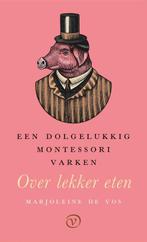 9789028223264 Een dolgelukkig Montessorivarken, Boeken, Kookboeken, Verzenden, Zo goed als nieuw, Marjoleine de Vos