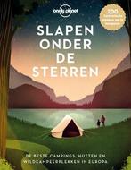 Slapen Onder De Sterren |  NIEUW | Lonely Planet | 978904393, Boeken, Ophalen of Verzenden, Nieuw, Lonely Planet