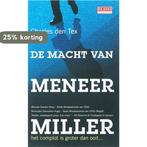 De macht van meneer Miller / De Geus 9789044511703, Verzenden, Gelezen, Charles den Tex