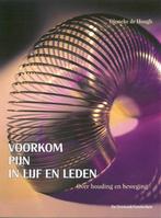 Voorkom Pijn In Lijf En Leden 9789060306550 D. de Hoogh, Verzenden, Gelezen, D. de Hoogh