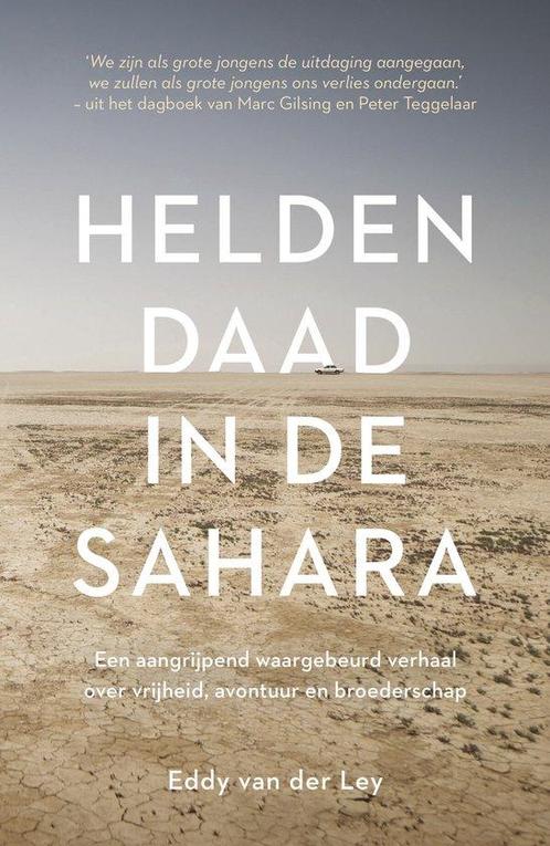 9789043928397 Heldendaad in de Sahara | Tweedehands, Boeken, Biografieën, Zo goed als nieuw, Verzenden