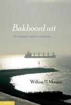 Bakboord uit 9789086160525 Willem H. Moojen, Boeken, Verzenden, Gelezen, Willem H. Moojen