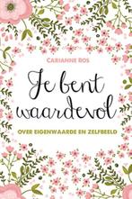 Je bent waardevol 9789033817649 Carianne Ros, Boeken, Verzenden, Zo goed als nieuw, Carianne Ros