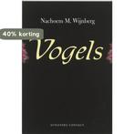 Vogels 9789025462819 Nachoem M. Wijnberg, Verzenden, Zo goed als nieuw, Nachoem M. Wijnberg