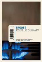 Troost (9789057591501, Ronald Giphart) (Ronald Giphart), Boeken, Verzenden, Nieuw