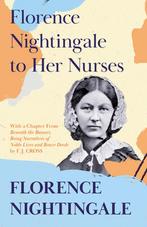 9781528716239 Florence Nightingale to Her Nurses, Nieuw, Florence Nightingale, Verzenden