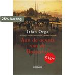 Aan de oevers van de Bosporus / Eldorado 9789047100065, Verzenden, Gelezen, Irfan Orga