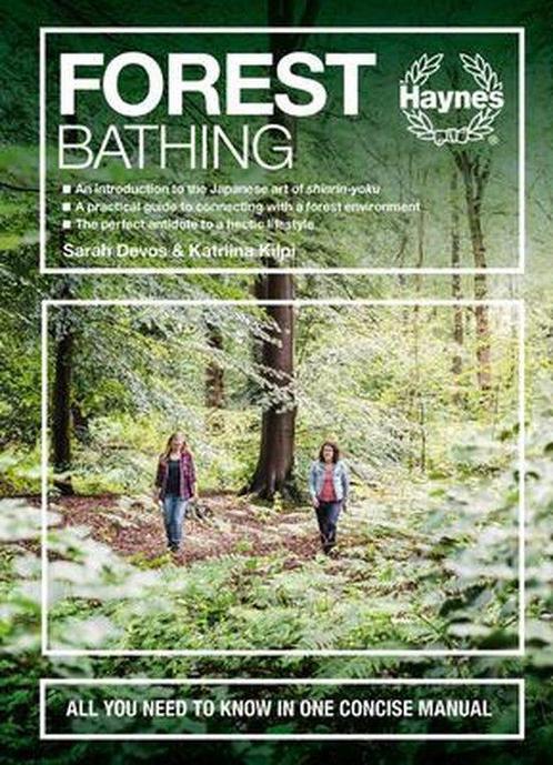 Forest Bathing 9781785217364 Katriina Kilpi, Boeken, Overige Boeken, Zo goed als nieuw, Verzenden