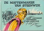 Mattenmaker van steenwyk 9789029705783 T. Mateboer, Gelezen, T. Mateboer, Ben Horsthuis, Verzenden
