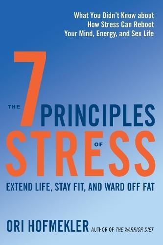 The 7 Principles of Stress: Extend Life, Stay Fit, and Ward, Boeken, Studieboeken en Cursussen, Verzenden