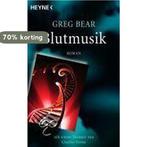 Blutmusik 9783453523654 Greg Bear, Boeken, Verzenden, Gelezen, Greg Bear