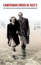Cameraman onder de nazis 9789463384773 Wim D. Visser, Verzenden, Gelezen, Wim D. Visser