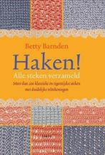Haken! Alle steken verzameld 9789058777720 B. Barnden, Boeken, Hobby en Vrije tijd, Verzenden, Gelezen, B. Barnden