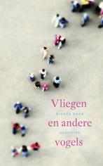 Vliegen en andere vogels 9789020410389 Bianca Boer, Verzenden, Gelezen, Bianca Boer