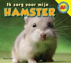 Hamster / Ik zorg voor mijn ... 9789461753748 Aaron Carr, Verzenden, Zo goed als nieuw, Aaron Carr