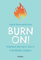 9789462723337 Burn on! | Tweedehands, Verzenden, Zo goed als nieuw, Ingrid Nieuwenhuijse