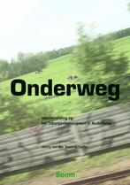 Onderweg / Op-wegreeks / 2 9789085066361, Boeken, Verzenden, Gelezen, J. van der Toorn-Schutte