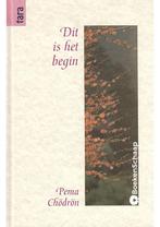 Dit is het begin Pema Chodron, Boeken, Verzenden, Nieuw