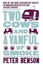 Two Cows And A Vanful Of Smoke 9781846881770 Peter Benson, Verzenden, Gelezen, Peter Benson