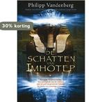 De Schatten van Imhotep 9789061127697 Philipp Vandenberg, Verzenden, Gelezen, Philipp Vandenberg