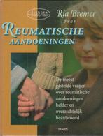 Reumatische Aandoeningen 9789051217599 Ria Bremer, Gelezen, Ria Bremer, Verzenden