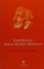 Kardinaal John Henry Newman 9789073810822, Boeken, Godsdienst en Theologie, Verzenden, Gelezen, Sint Nicolaas Academie